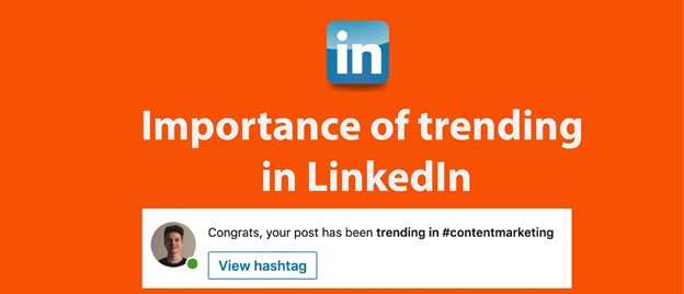 Importance_of_trending_in_LinkedIn_Expertateverything