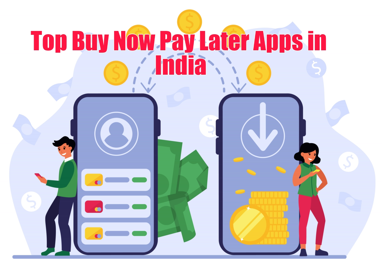 Top_Buy_now_Pay_Later_Apps_in_India_Expertateverything.in