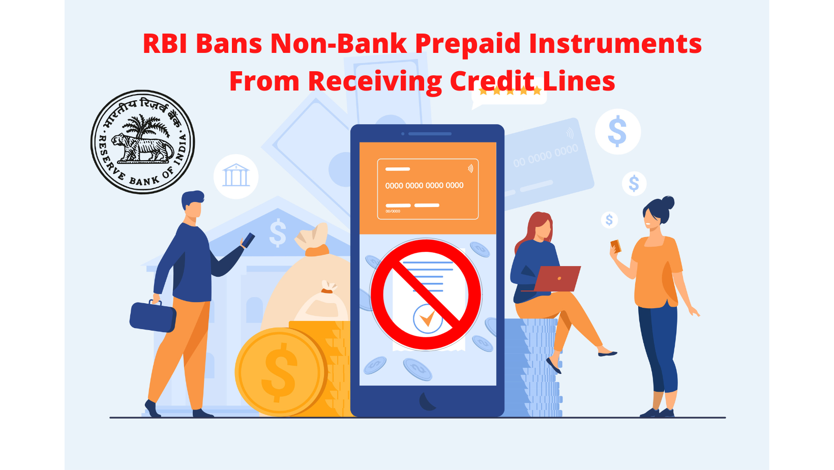 Rbi_Bans_Non_bank_Prepaid_Instruments_From_Receiving_Credit_Lines_expertateverything